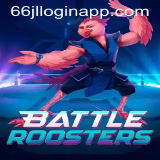 BattleRoosters: The Ultimate Game Experience with 66jl Login App