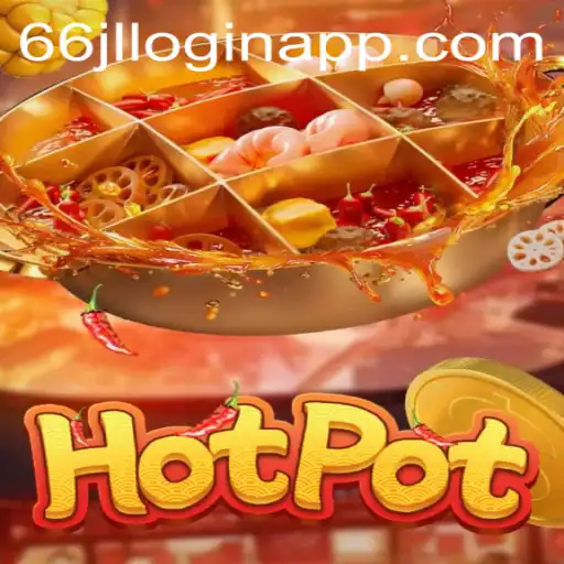Dive into the Thrilling World of Hotpot: Discover the 66jl Login App