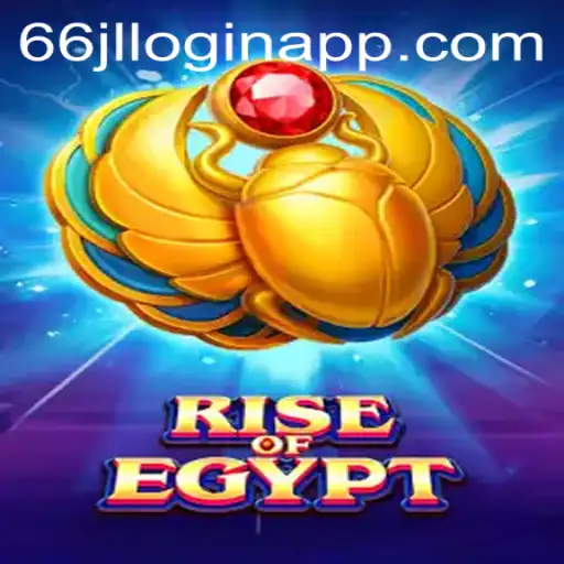 Rise Of Egypt Game And 66jl Login App
